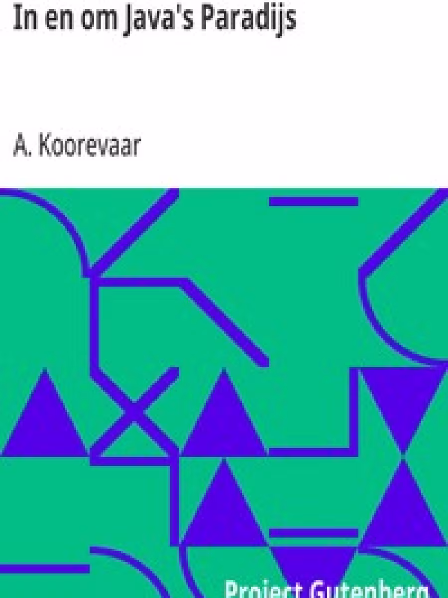 In en om Java's Paradijs (Di Sekitar Surga Jawa)