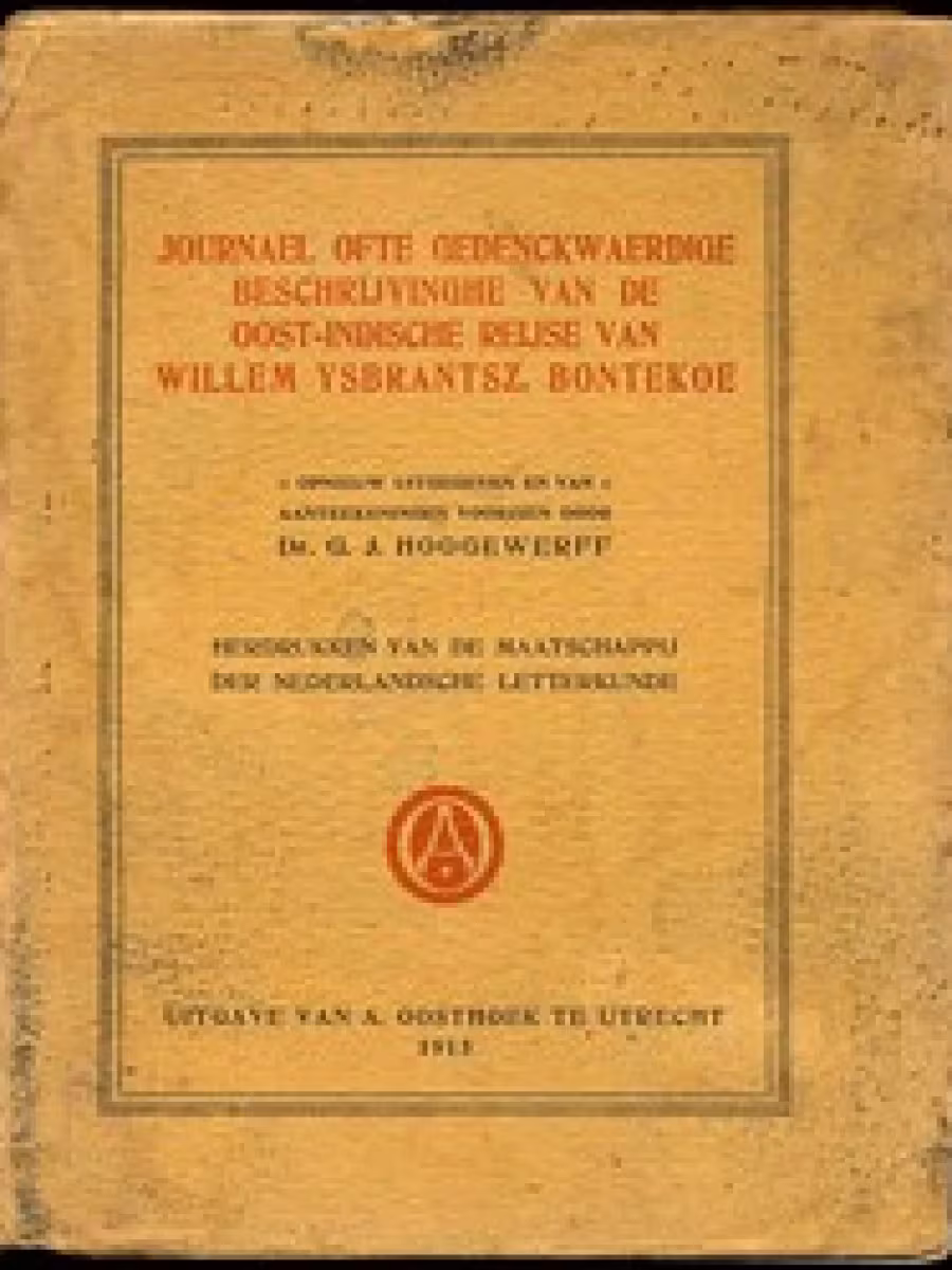 Journael ofte gedenckwaerdige beschrijvinghe van de Oost-Indische Reyse van Willem Ysbrantsz. Bontekoe (Jurnal atau Catatan Perjalanan yang Berkesan tentang Pelayaran ke Hindia Tim