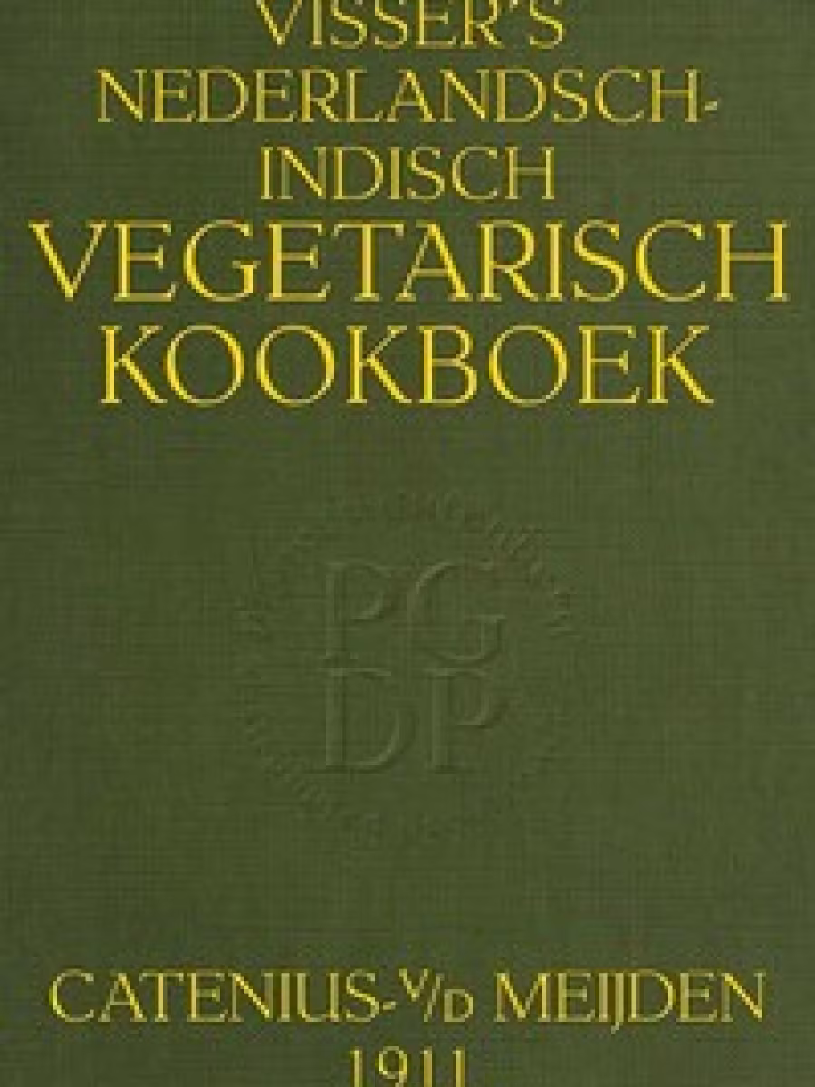 Visser's Nederlandsch-Indisch Vegetarisch Kookboek (Visser's Masakan Vegetarian Hindia Belanda)