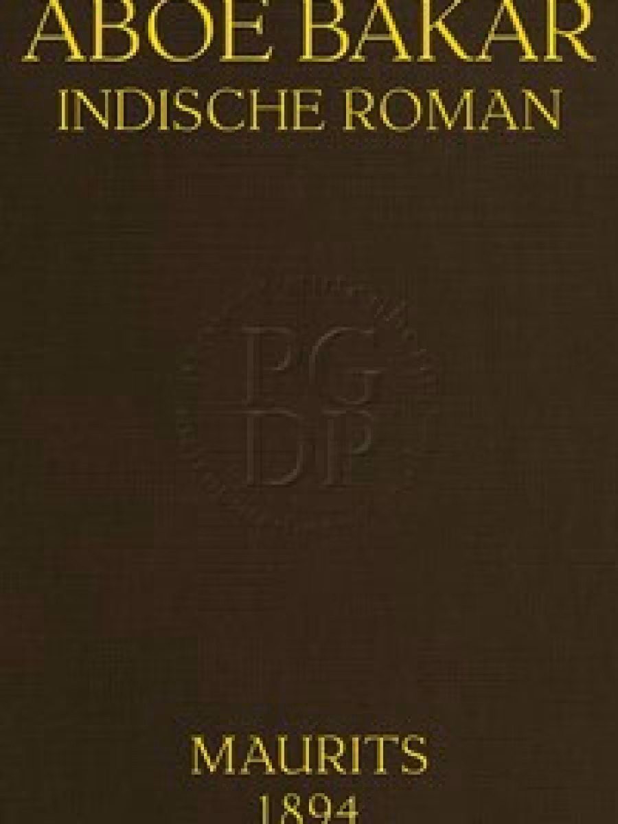 Aboe Bakar: Indische Roman (Roman Indonesia)