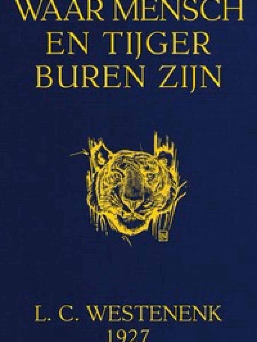 Waar mensch en tijger buren zijn